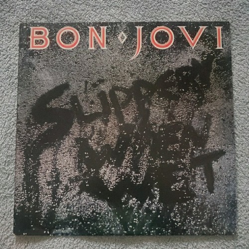 Bon jovi slippery - slippery, wet